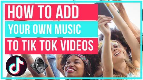 how to add your own music to tiktok video and why you should consider the genre of music in your video