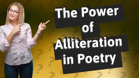 What is the Purpose of Alliteration in Poetry and How Does It Enhance the Artistic Merit of Verse?